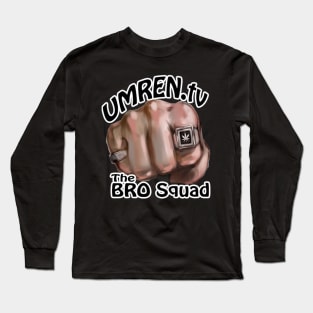 Umren BROFIST Edition Long Sleeve T-Shirt